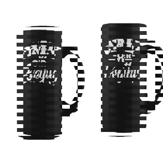 Family Over Everything Matching Reunion Family Picture Foe Coffee Mug | Seseable UK