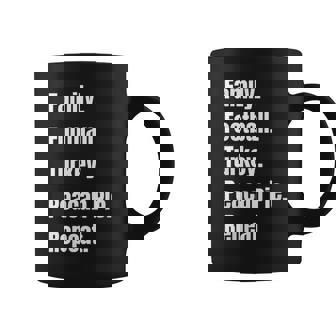 Family Traditions Thanksgiving Repeat Coffee Mug - Monsterry