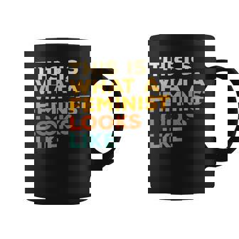 This Is What A Feminist Looks Like Feminism Advocate Coffee Mug | Seseable UK