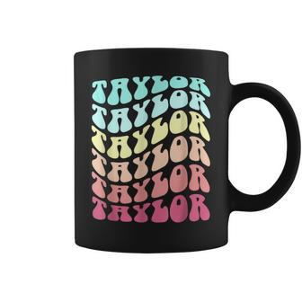 First Name Taylor Girl Groovy Personalized Birthday Coffee Mug - Monsterry UK