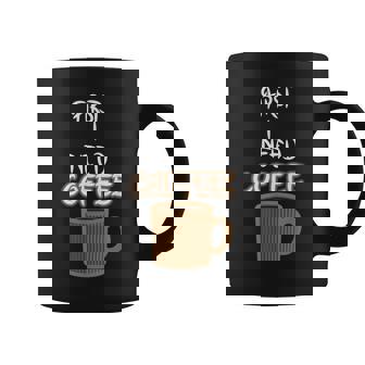 First I Need Coffee Un Detto Per Gli Amanti Del Caffè Tazze - Novitaregali