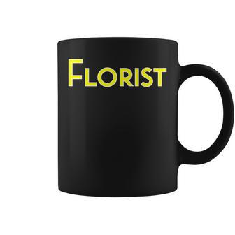 Florist School College Corporate Concert Event Clothing Coffee Mug - Monsterry CA