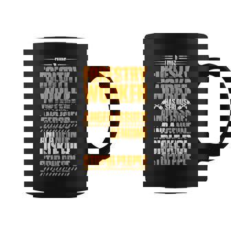 Forestry Worker Woodworker Anger Issues Forestry Worker Coffee Mug - Monsterry