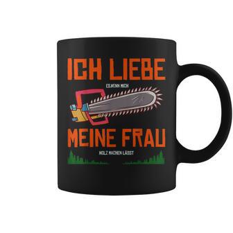 With Forstwirt Ich Liebe Meine Frau Tassen - Geschenkecke