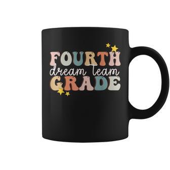 Fourth Grade Dream Team Last Day Of 4Th Grade Teachers Coffee Mug | Seseable UK