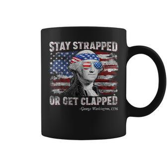 George Washington 4Th Of July Stay Strapped Us Flag Coffee Mug - Monsterry DE