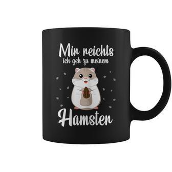 Hamster Mama Mir Reichts Ich Geh Zu Meinem Hamster Tassen - Geschenkecke