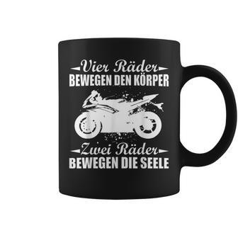 Motorcycle Biker Saying Zwei Räder Bewegen Die Seele Tassen - Geschenkecke