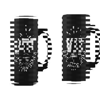 Wine Lover Wtf Wine Tasting Friends Drinking Wine Coffee Mug - Thegiftio UK