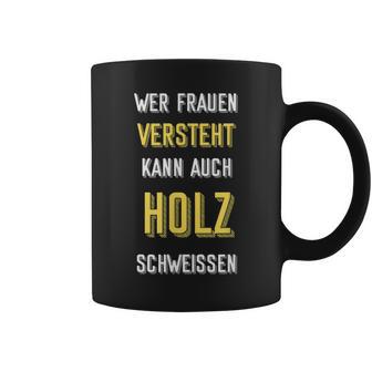 Women'sersteher Sayings Fun Humour Tassen - Geschenkecke