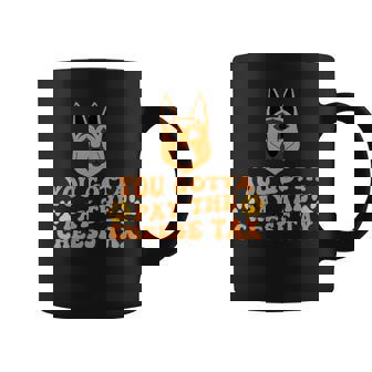 You Gotta Pay The Cheese Tax German Shepherd Coffee Mug - Monsterry