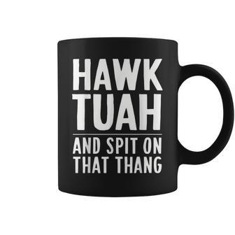 Hawk Tuah White Trash Party Attire Hillbilly Costume Coffee Mug - Monsterry CA