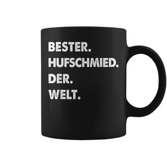 Herren Hufschmied Spruch Bester Hufschmied Der Welt Tassen - Geschenkecke