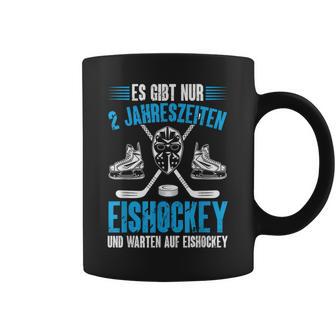 Hockey Es Gibt Nur 2 Jahreszeiten Eishockey Player Tassen - Geschenkecke