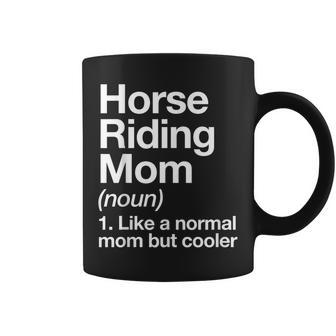 Horse Riding Mom Definition & Sassy Sports Coffee Mug - Monsterry