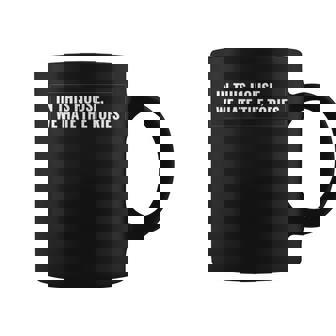 In This House We Hate The Tories Coffee Mug - Thegiftio UK
