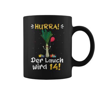 Hurra Der Lauch Wird 14 Boy 14Th Birthday Tassen - Geschenkecke