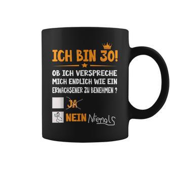 Ich Bin 30 Jahre Adult Birthday S Tassen - Geschenkecke