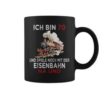 Ich Bin 70 Und Spiele Noch Mit Der Eisenbahn Na Und Tassen - Geschenkecke