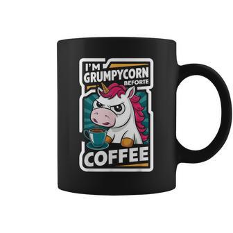 Ich Bin Grumpycornor Dem Kaffee Coffee Humor Unicorn Tassen - Geschenkecke