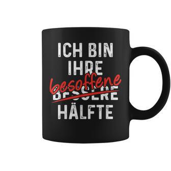 Ich Bin Ihre Besoffene Hälfte Lustiger Spruch Tassen - Geschenkecke