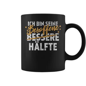 Ich Bin Seine Besopen Bessere Half Tassen - Geschenkecke