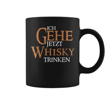 Ich Gehe Jetzt Whisky Trinken Tassen - Seseable