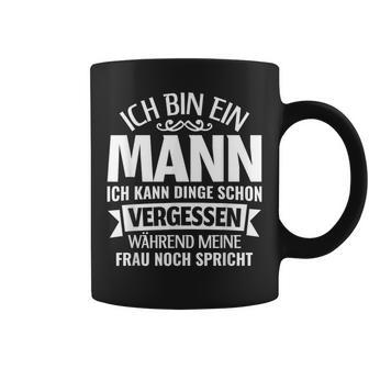 Ich Kann Dinge Schonergssen Ich Bin Ein Mann Tassen - Geschenkecke