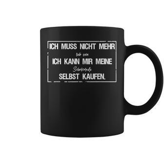 Ich Muss Nicht Mehr Lieb Sein Ich Kann Mir Meine Schokolade Tassen - Geschenkecke