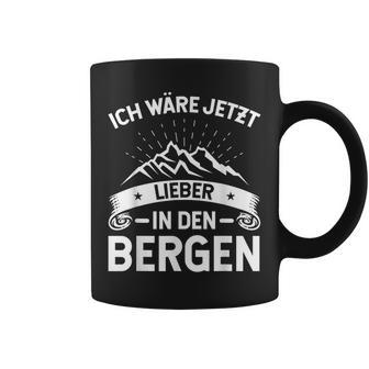 Ich Wäre Jetzt Lieber In Den Bergen Women's & Hiking Tassen - Geschenkecke