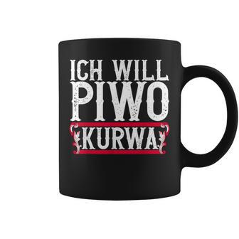 Ich Will Piwo Kurwa Original Pole Polska Poland Tassen - Geschenkecke