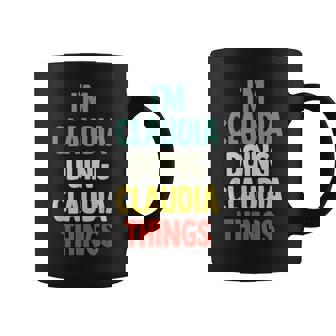 I'm Claudia Doing Claudia Things Fun Nombre Personalizado Claud Taza de café - Regaloses