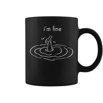 I'm Fine Like Hand Thumbs Up On Water Surface I'm Fine Coffee Mug - Monsterry DE