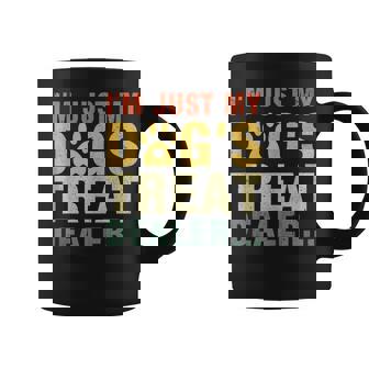 I'm Just My Dog's Treat Dealer Quote Coffee Mug | Mazezy