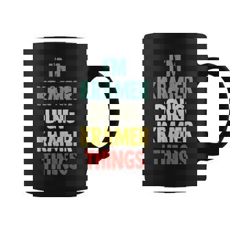 I'm Kramer Doing Kramer Things Fun Nombre Personalizado Kramer Taza de café - Regaloses