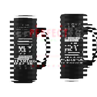 I'm Not Perfect But I'm A Hilty And That's Almost The Same Thing Personalized Last Name Coffee Mug - Thegiftio