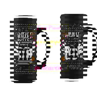 I'm A Proud Daughter Of A Wonderful Dad In Heaven Angel Wing Coffee Mug - Monsterry