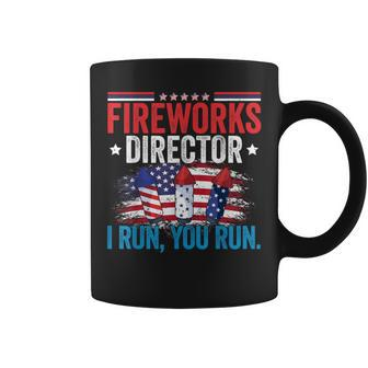 Independence Day Fireworks Director I Run You Run 4Th July Coffee Mug - Monsterry