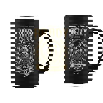 Its A Brady Thing You Wouldnt Understand Name Vintage Coffee Mug - Thegiftio