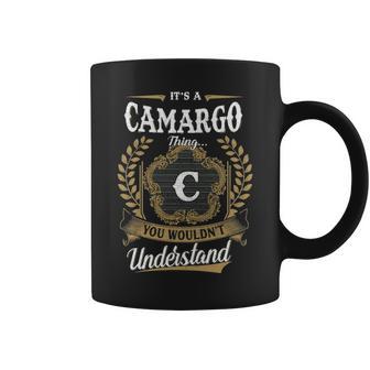 It's A Camargo Thing You Wouldn't Understand Personalized Last Name Camargo Family Crest Coat Of Arm Coffee Mug - Thegiftio