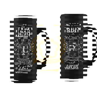 It's A Hadrian Thing You Wouldn't Understand Personalized Last Name Hadrian Family Crest Coat Of Arm Coffee Mug - Thegiftio