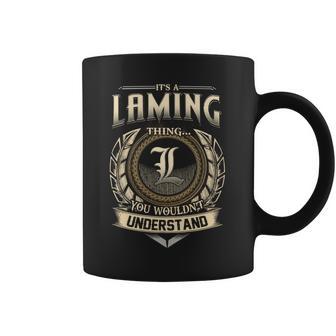 It's A Laming Thing You Wouldn't Understand Laming Last Name Coffee Mug | Seseable UK