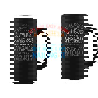 It's Not Easy Being My Wife's Cruise Candy But Here I Am Coffee Mug - Thegiftio UK