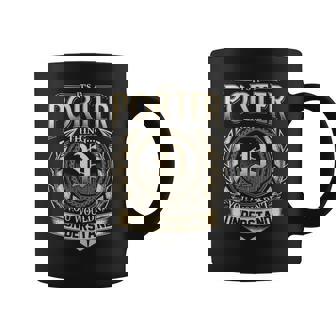 Its A Porter Thing You Wouldnt Understand Name Vintage Coffee Mug - Thegiftio UK