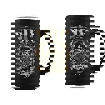 Its A Ship Thing You Wouldnt Understand Name Vintage Coffee Mug - Thegiftio UK
