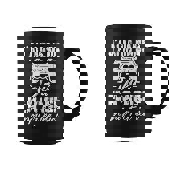J'ai Mis Mon Jeu En Pause Pour Être Iciideo Game Jeux Tasse - Cadeauxyz