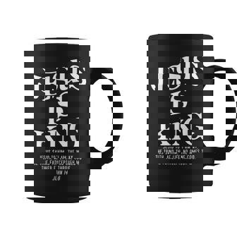 Jesus Is King Jesus John 14 Tasse - Cadeauxyz