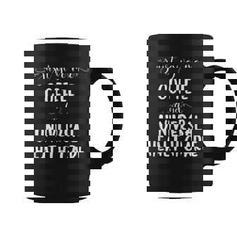 Just Give Me Coffee And Universal Healthcare Coffee Mug - Monsterry