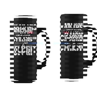Kamala Harris Is Like A Diaper Self Absorbed & Full Of Shit Coffee Mug - Monsterry