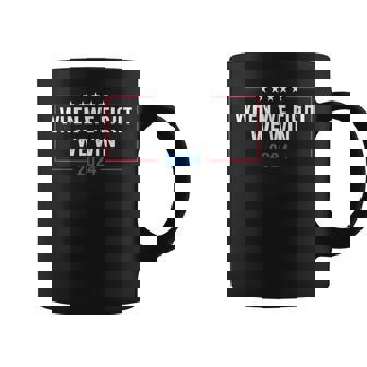 Kammala Madam President When We Fight We Win For Womenn Men Coffee Mug - Thegiftio UK